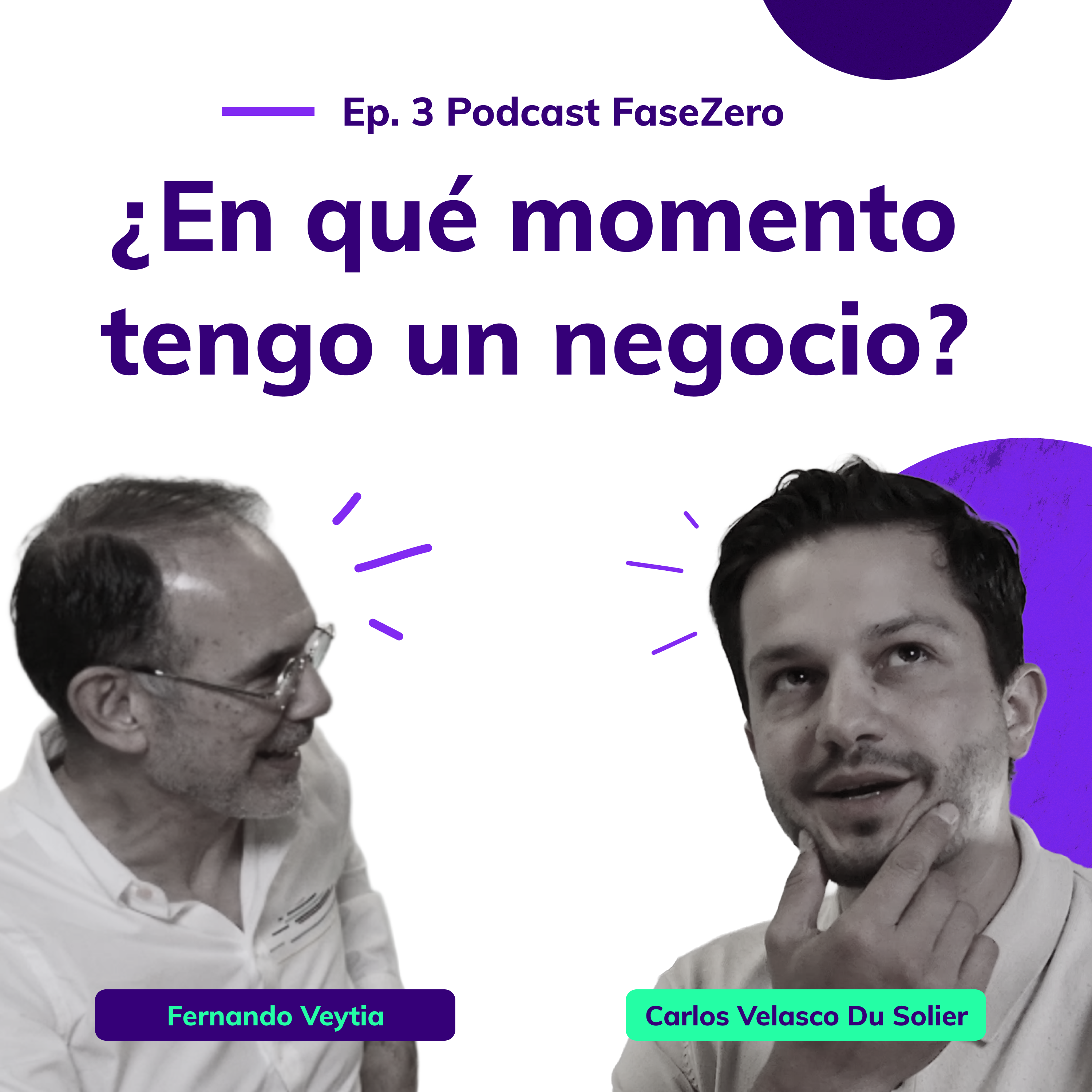 ¿En qué momento tengo un negocio? | Ep. 3 Podcast FaseZero